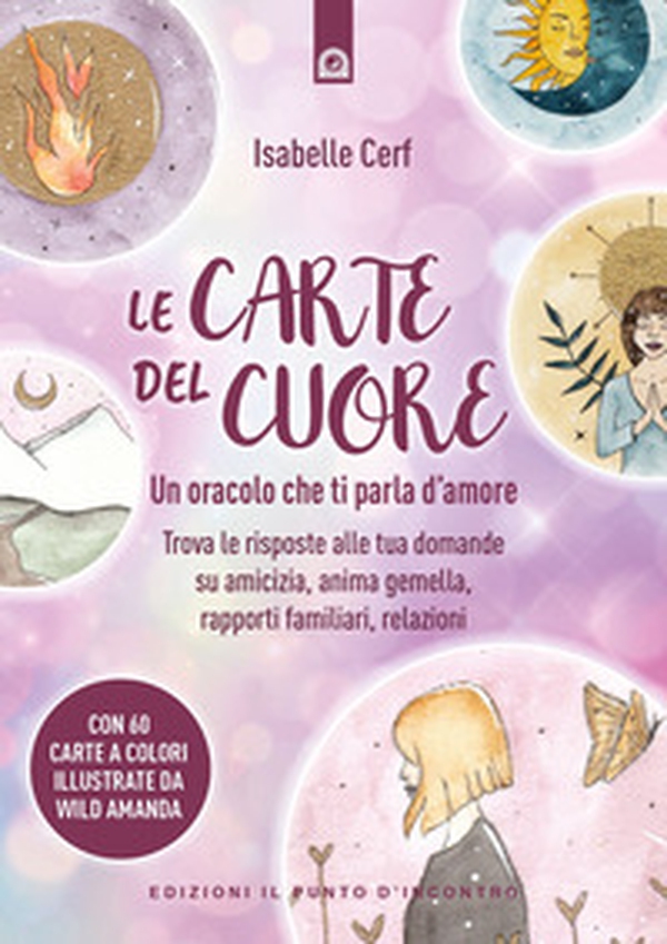 Le carte del cuore. Un oracolo che ti parla d'amore. Trova le risposte alle tue domande su amicizia, anima gemella, rapporti familiari, relazioni - Librerie.coop Le carte del cuore. Un oracolo che ti parla d'amore. Trova le risposte alle tue domande su amicizia, anima gemella, rapporti familiari, relazioni - Librerie.coop