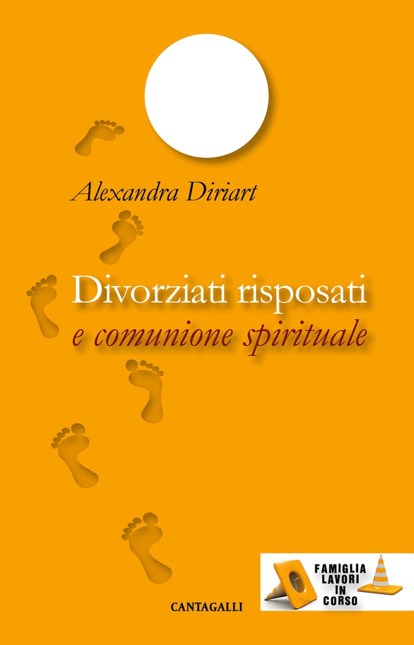 Divorziati risposati e comunione spirituale - Librerie.coop Divorziati risposati e comunione spirituale - Librerie.coop