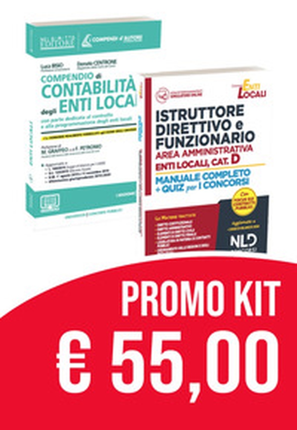 Kit istruttore direttivo e funzionario area amministrativa enti locali cat. D-Compendio di programmazione e contabilità enti locali - Librerie.coop Kit istruttore direttivo e funzionario area amministrativa enti locali cat. D-Compendio di programmazione e contabilità enti locali - Librerie.coop