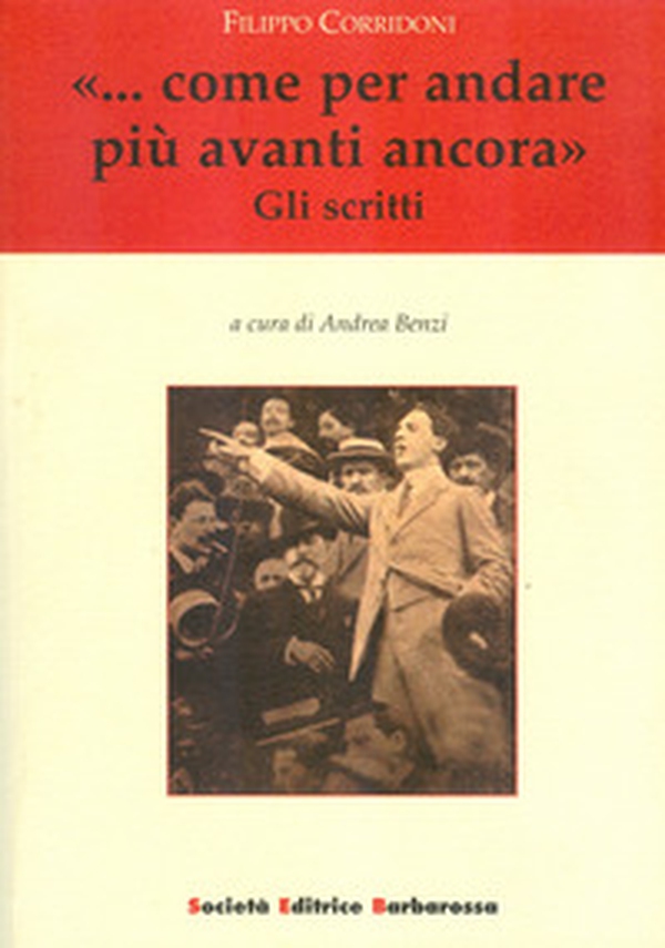 «... Come per andare più avanti ancora». Gli scritti - Librerie.coop «... Come per andare più avanti ancora». Gli scritti - Librerie.coop