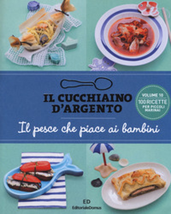Il cucchiaino d'argento - Librerie.coop Il cucchiaino d'argento - Librerie.coop