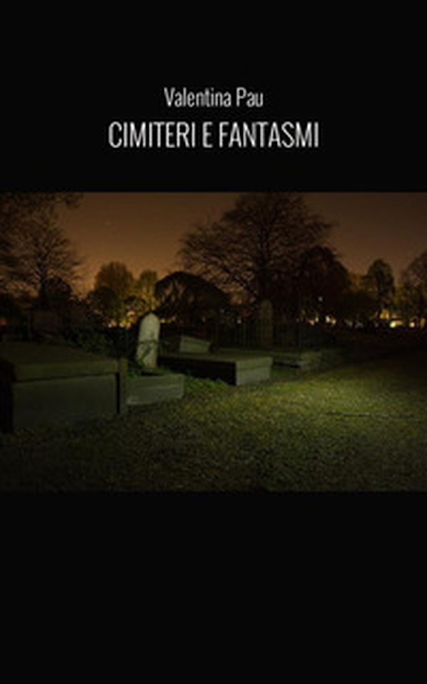 Cimiteri e fantasmi - Librerie.coop Cimiteri e fantasmi - Librerie.coop