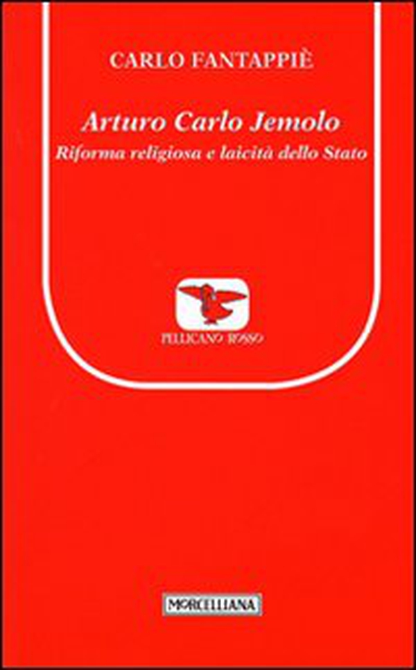 Arturo Carlo Jemolo. Riforma religiosa e laicità dello Stato - Librerie.coop Arturo Carlo Jemolo. Riforma religiosa e laicità dello Stato - Librerie.coop