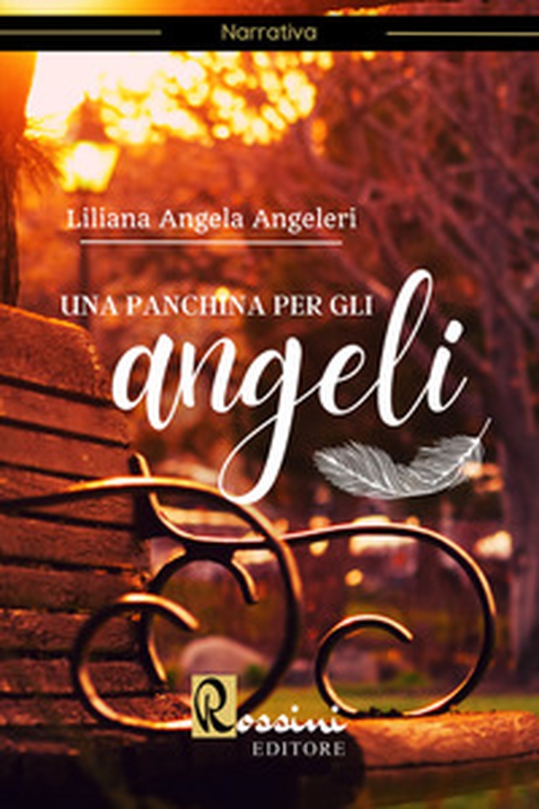Una panchina per gli angeli - Librerie.coop Una panchina per gli angeli - Librerie.coop