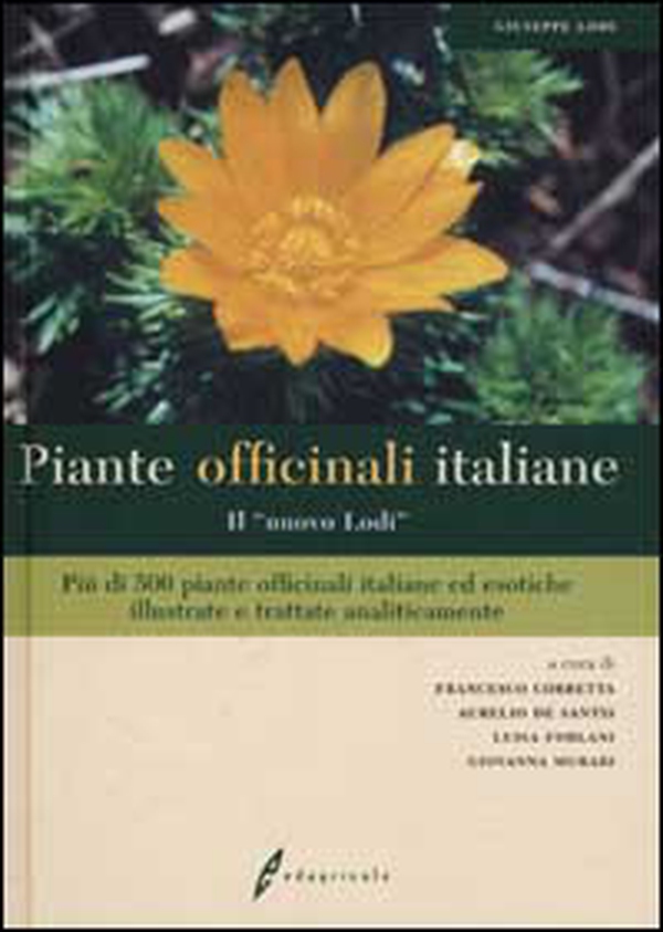 Piante officinali italiane. «Il nuovo Lodi» - Librerie.coop Piante officinali italiane. «Il nuovo Lodi» - Librerie.coop