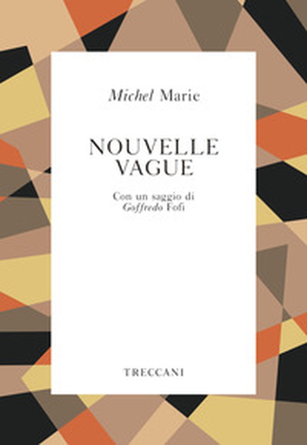 La Nouvelle Vague - Librerie.coop La Nouvelle Vague - Librerie.coop