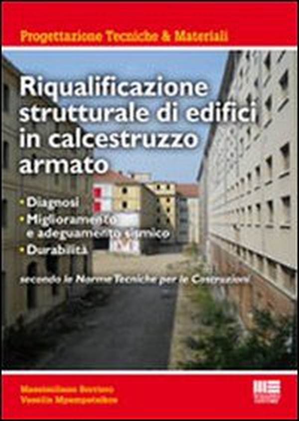 Riqualificazione strutturale di edifici in calcestruzzo armato - Librerie.coop Riqualificazione strutturale di edifici in calcestruzzo armato - Librerie.coop