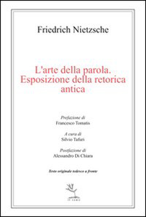 L'arte della parola. Esposizione della retorica antica - Librerie.coop L'arte della parola. Esposizione della retorica antica - Librerie.coop