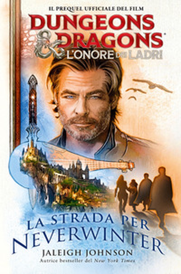 La strada per Neverwinter. Dungeons & Dragons. L'onore dei ladri - Librerie.coop La strada per Neverwinter. Dungeons & Dragons. L'onore dei ladri - Librerie.coop