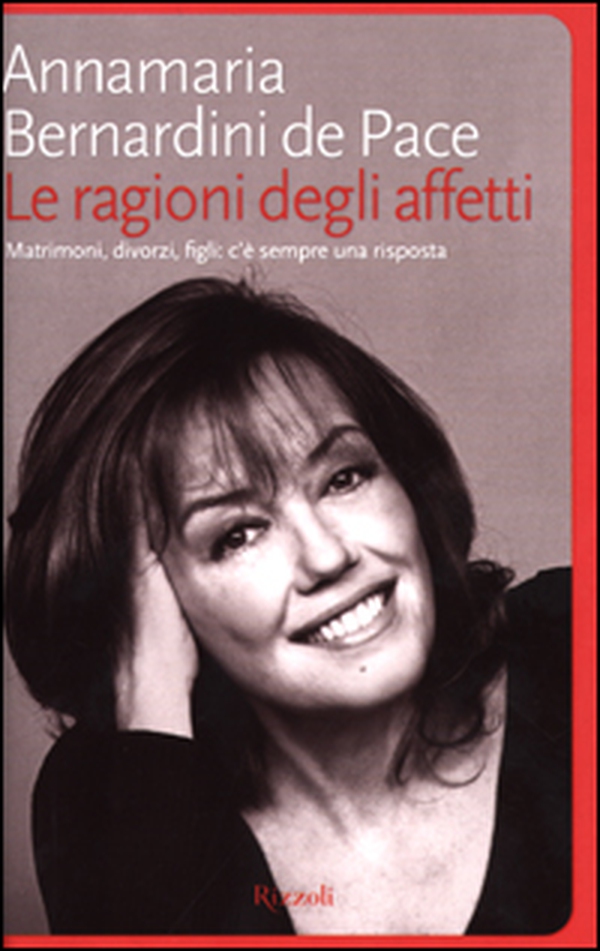 Le ragioni degli affetti. Matrimoni, divorzi, figli: c'è sempre una risposta - Librerie.coop Le ragioni degli affetti. Matrimoni, divorzi, figli: c'è sempre una risposta - Librerie.coop