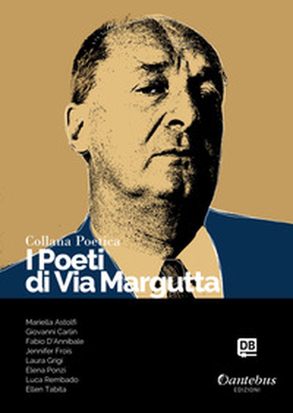 I poeti di Via Margutta. Collana poetica - Librerie.coop I poeti di Via Margutta. Collana poetica - Librerie.coop