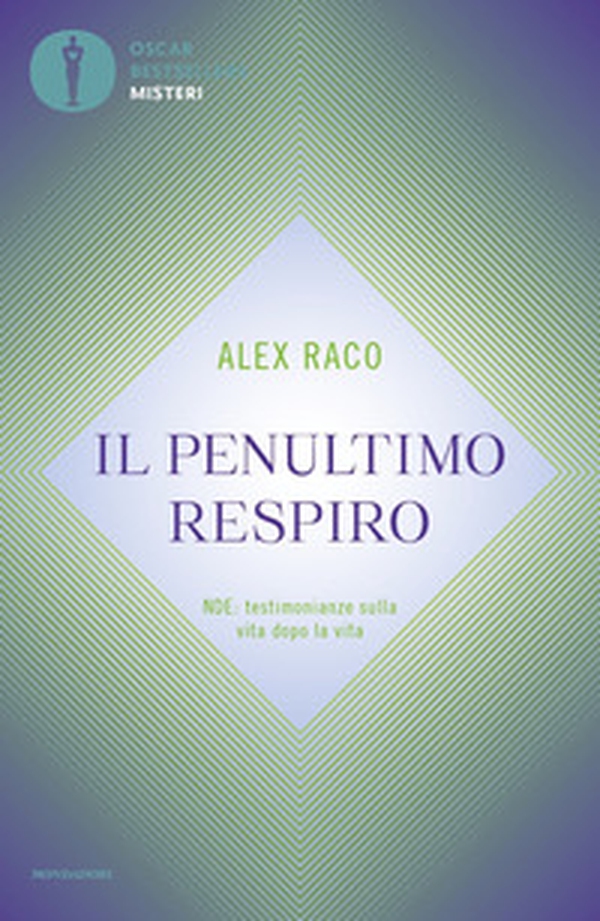 Il penultimo respiro. NDE: testimonianze sulla vita dopo la vita - Librerie.coop Il penultimo respiro. NDE: testimonianze sulla vita dopo la vita - Librerie.coop