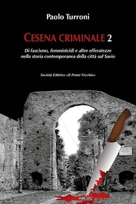 Cesena criminale - Librerie.coop