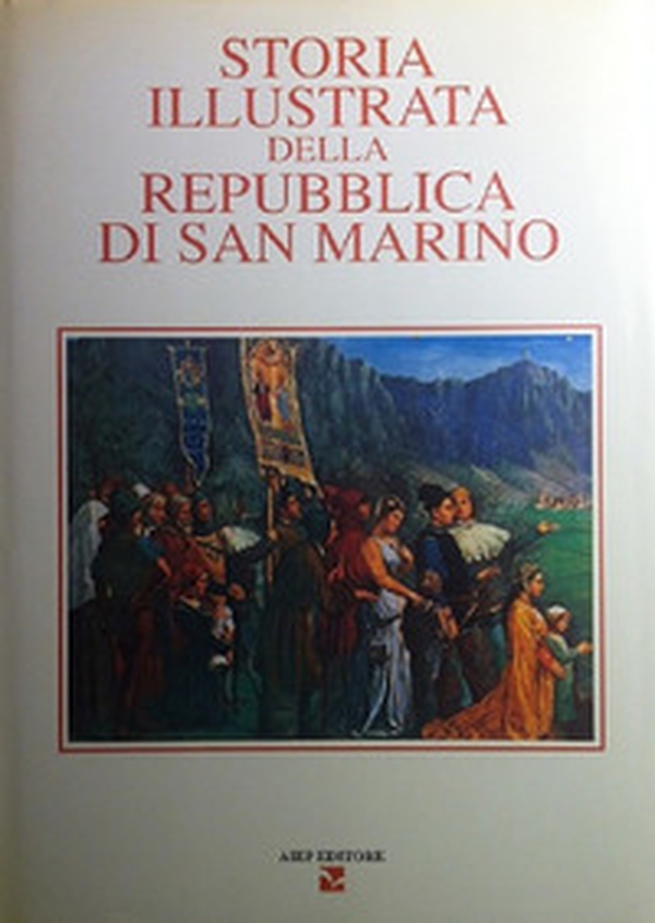 Storia illustrata della Repubblica di San Marino - Vol. 2 - Librerie.coop Storia illustrata della Repubblica di San Marino - Vol. 2 - Librerie.coop