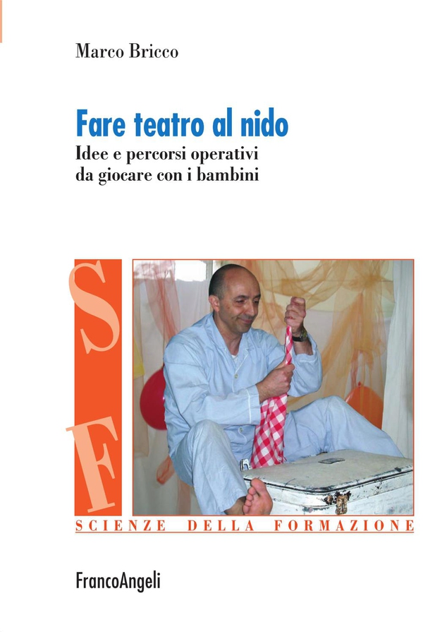 Fare teatro al nido. Idee e percorsi operativi da giocare con i bambini - Librerie.coop Fare teatro al nido. Idee e percorsi operativi da giocare con i bambini - Librerie.coop