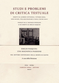 Emilio Pasquini: una magnifica passione. Nel settimo centenario della morte di Dante - Librerie.coop