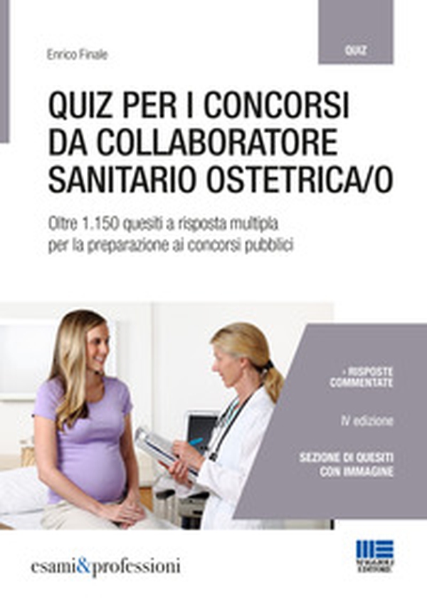 Quiz per concorsi da collaboratore sanitario ostetrica/o - Librerie.coop Quiz per concorsi da collaboratore sanitario ostetrica/o - Librerie.coop