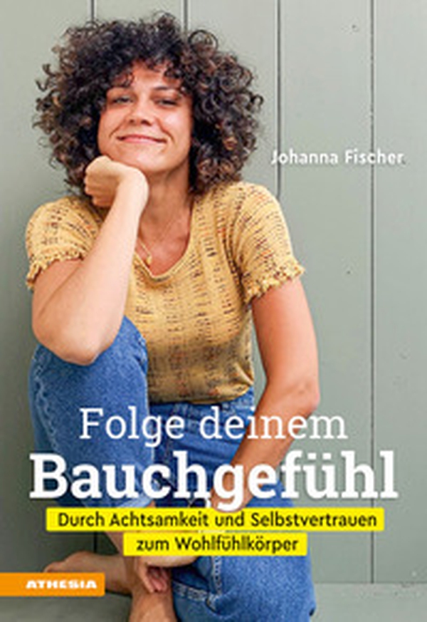 Folge deinem Bauchgefühl. Durch Achtsamkeit und Selbstvertrauen zum Wohlfühlkörper - Librerie.coop Folge deinem Bauchgefühl. Durch Achtsamkeit und Selbstvertrauen zum Wohlfühlkörper - Librerie.coop