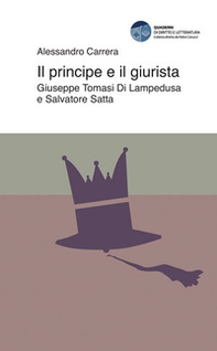 Il principe e il giurista. Giuseppe Tomasi di Lampedusa e Salvatore Satta - Librerie.coop