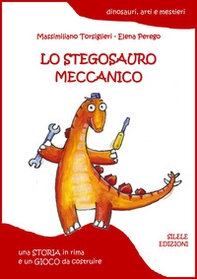 Lo stegosauro meccanico - Librerie.coop