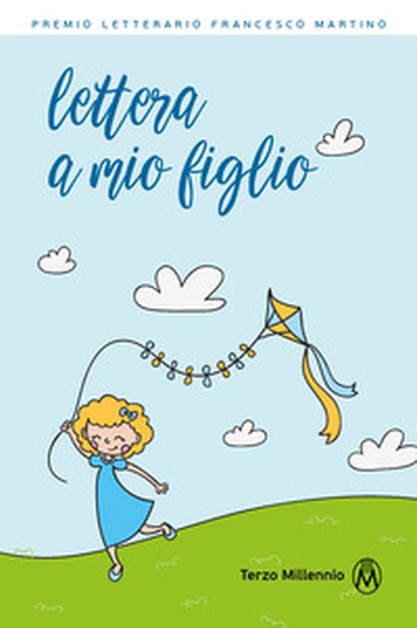 Lettera a mio figlio - Librerie.coop Lettera a mio figlio - Librerie.coop