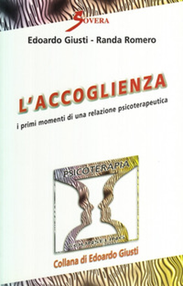 L'accoglienza. I primi momenti di una relazione psicoterapeutica - Librerie.coop L'accoglienza. I primi momenti di una relazione psicoterapeutica - Librerie.coop