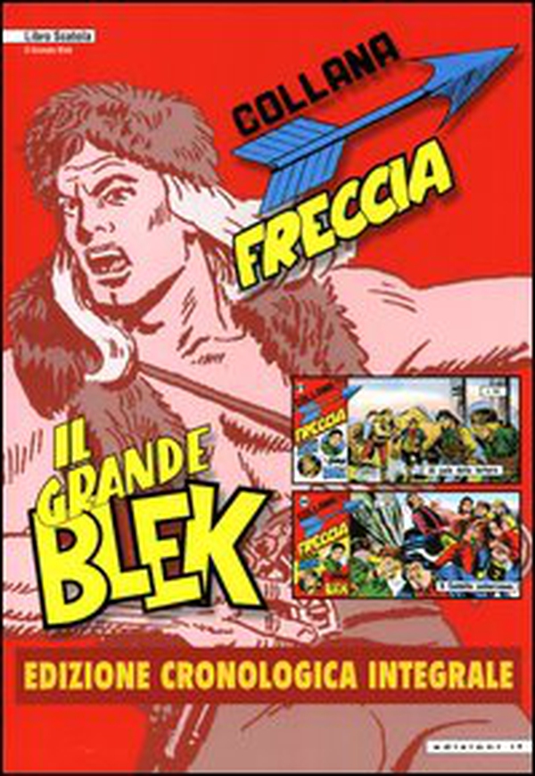 Il grande Blek. Ediz. cronologica integrale. Vol. 21-35 - Librerie.coop Il grande Blek. Ediz. cronologica integrale. Vol. 21-35 - Librerie.coop