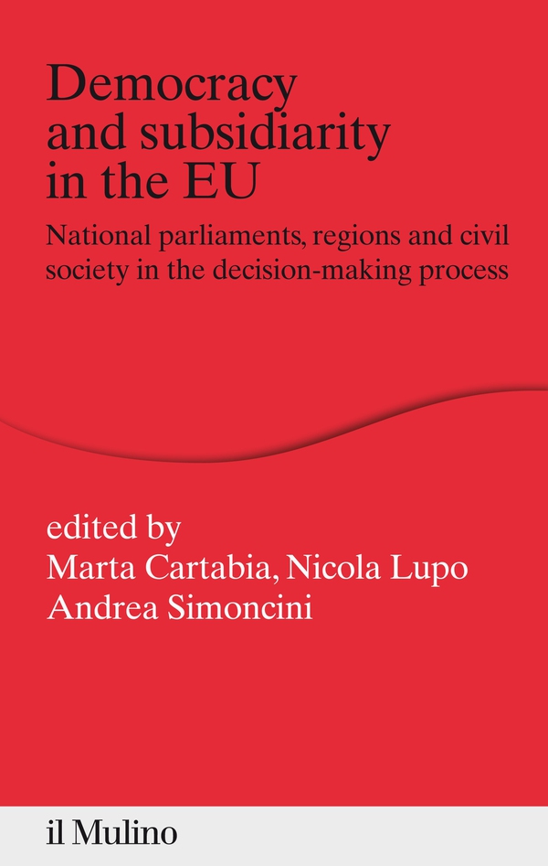 Democracy and subsidiarity in the Eu - Librerie.coop Democracy and subsidiarity in the Eu - Librerie.coop