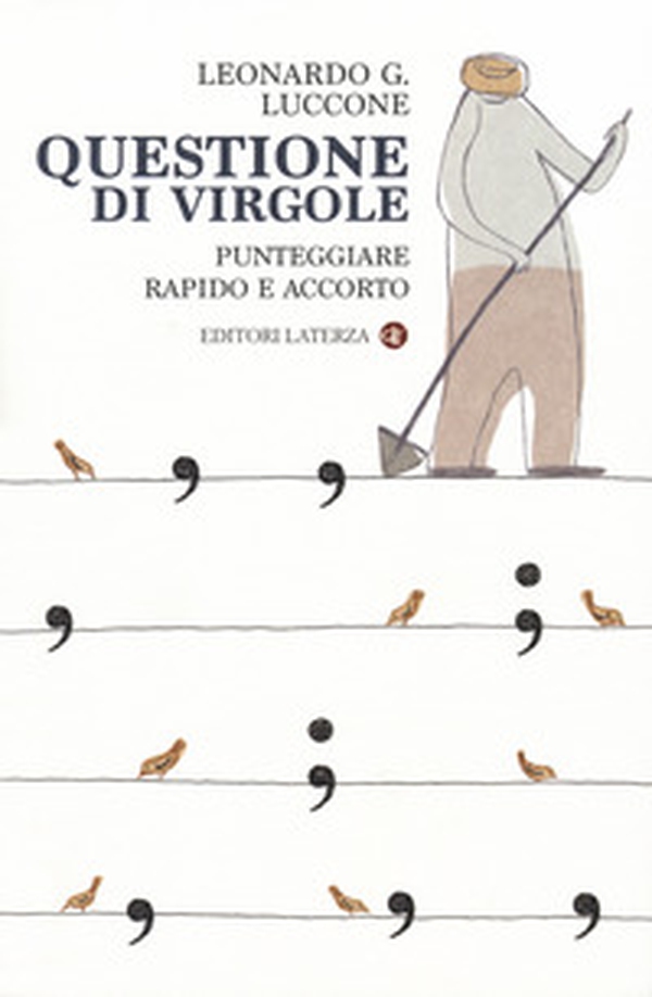 Questione di virgole. Punteggiare rapido e accorto - Librerie.coop Questione di virgole. Punteggiare rapido e accorto - Librerie.coop
