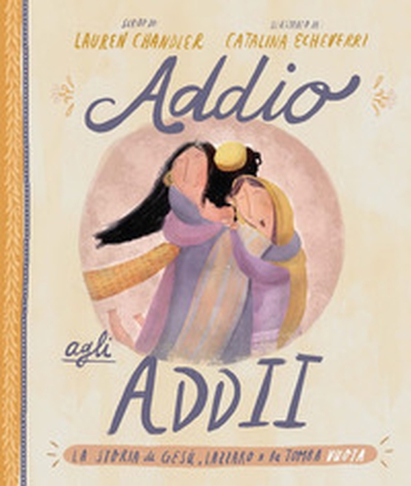 Addio agli addii. La vera storia su Gesù, Lazzaro e una tomba vuota - Librerie.coop Addio agli addii. La vera storia su Gesù, Lazzaro e una tomba vuota - Librerie.coop