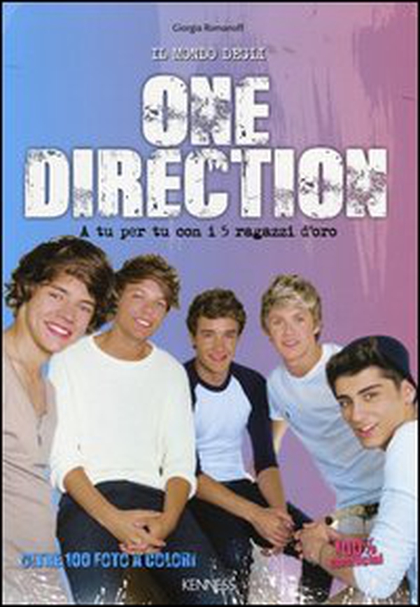 Il mondo degli One Direction. A tu per tu con i 5 ragazzi d'oro. 100% unofficial - Librerie.coop Il mondo degli One Direction. A tu per tu con i 5 ragazzi d'oro. 100% unofficial - Librerie.coop