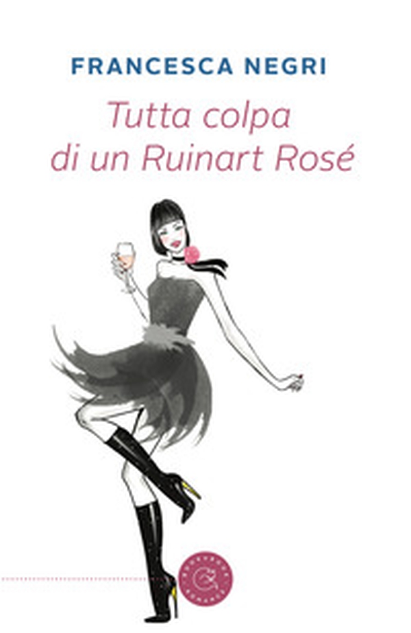 Tutta colpa di un Ruinart Rosé - Librerie.coop Tutta colpa di un Ruinart Rosé - Librerie.coop