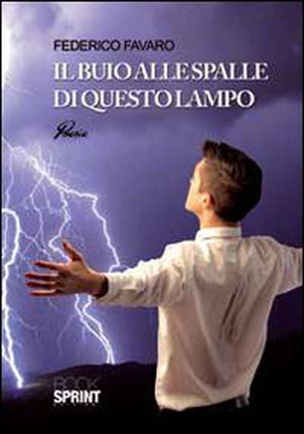 Il buio alle spalle di questo lampo - Librerie.coop Il buio alle spalle di questo lampo - Librerie.coop