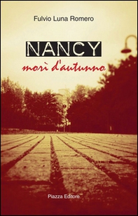 Nancy. Morì d'autunno - Librerie.coop