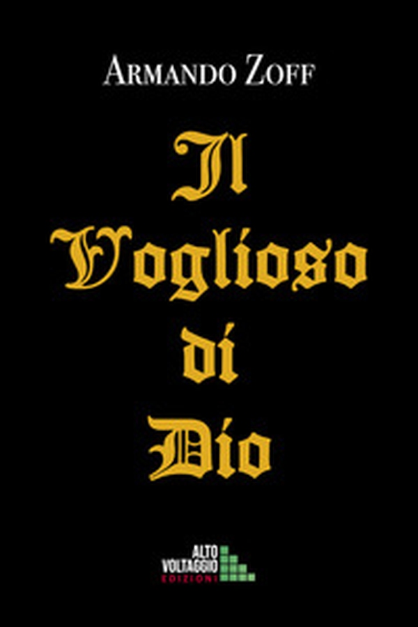 Il voglioso di Dio - Librerie.coop Il voglioso di Dio - Librerie.coop