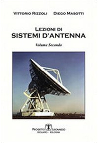 Lezioni di sistemi di antenna - Vol. 2 - Librerie.coop
