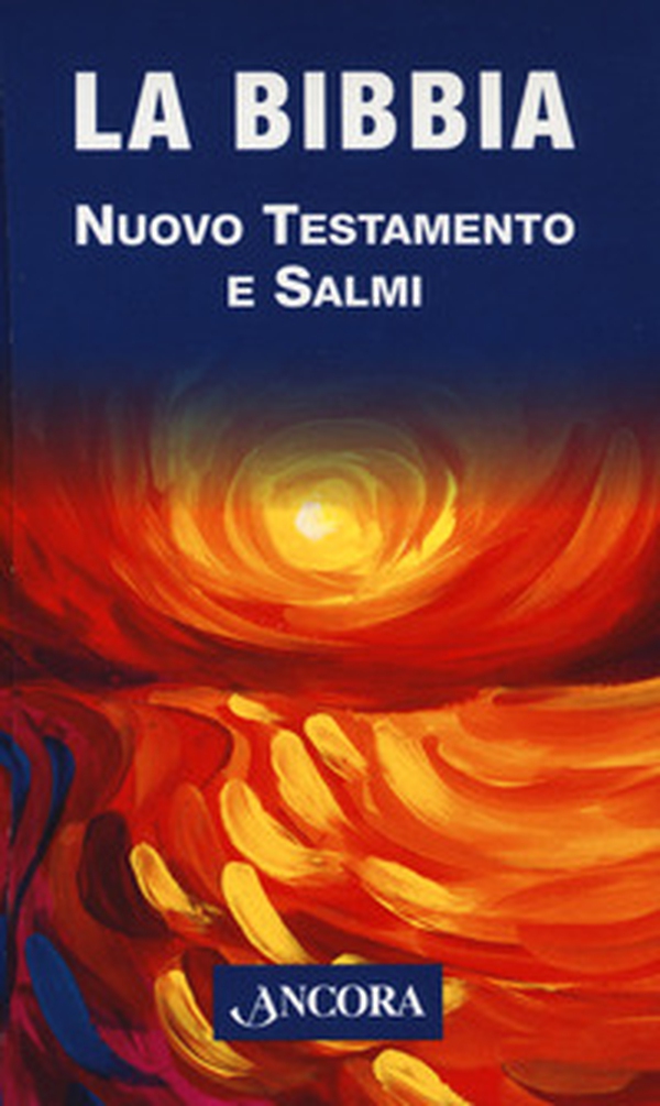 La Bibbia. Nuovo Testamento e Salmi - Librerie.coop La Bibbia. Nuovo Testamento e Salmi - Librerie.coop