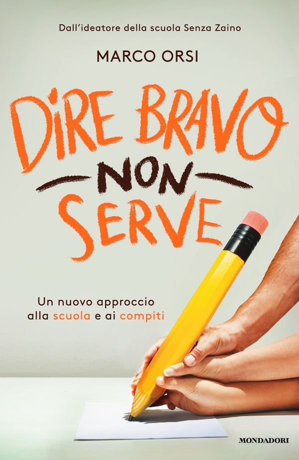 Dire bravo non serve - Librerie.coop Dire bravo non serve - Librerie.coop