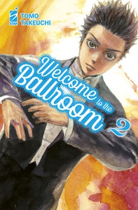 Welcome to the ballroom - Vol. 2 - Librerie.coop