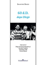 60 d.d. Dopo Diego - Librerie.coop