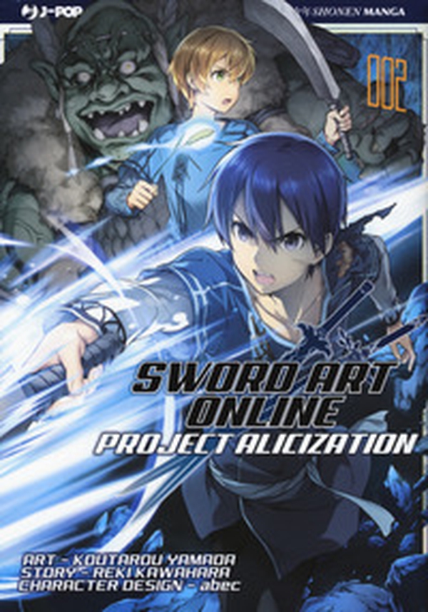 Project Alicization. Sword art online - Librerie.coop Project Alicization. Sword art online - Librerie.coop