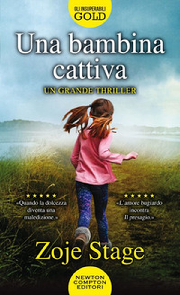 Una bambina cattiva - Librerie.coop Una bambina cattiva - Librerie.coop