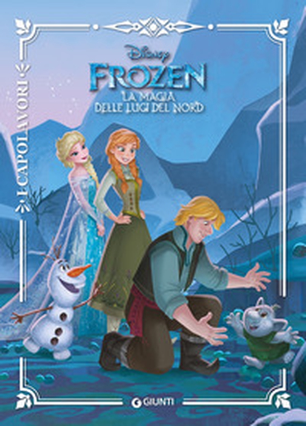 La magia delle luci del Nord. Frozen - Librerie.coop La magia delle luci del Nord. Frozen - Librerie.coop