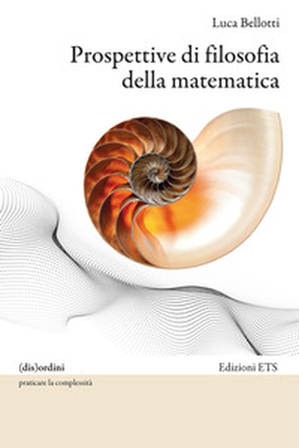Prospettive di filosofia della matematica - Librerie.coop Prospettive di filosofia della matematica - Librerie.coop