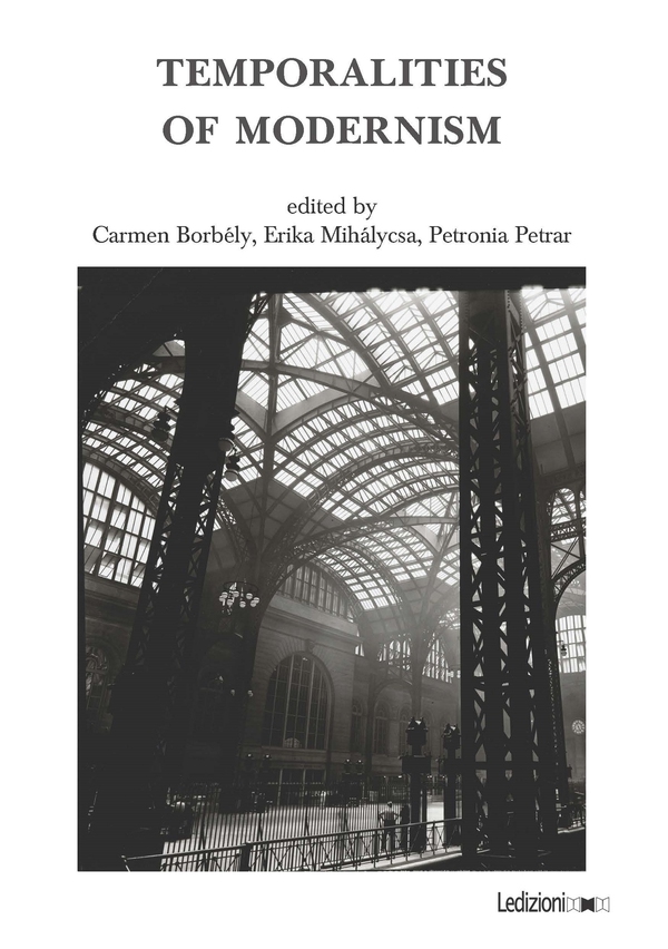 Temporalities of Modernism - Librerie.coop Temporalities of Modernism - Librerie.coop