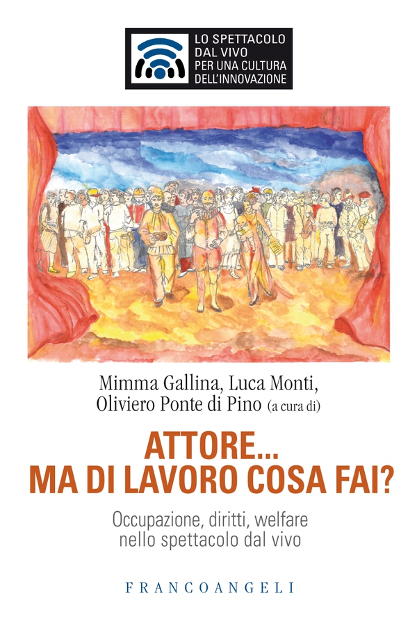 Attore...Ma di lavoro cosa fai? - Librerie.coop Attore...Ma di lavoro cosa fai? - Librerie.coop