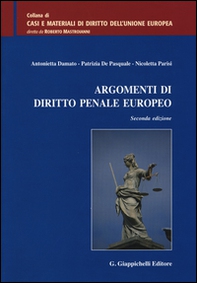 Argomenti di diritto penale europeo - Librerie.coop
