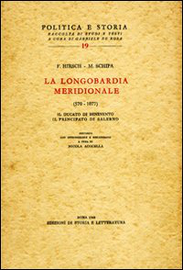 La Longombardia meridionale (570-1077). Il ducato di Benevento, il principato di Salerno - Librerie.coop La Longombardia meridionale (570-1077). Il ducato di Benevento, il principato di Salerno - Librerie.coop