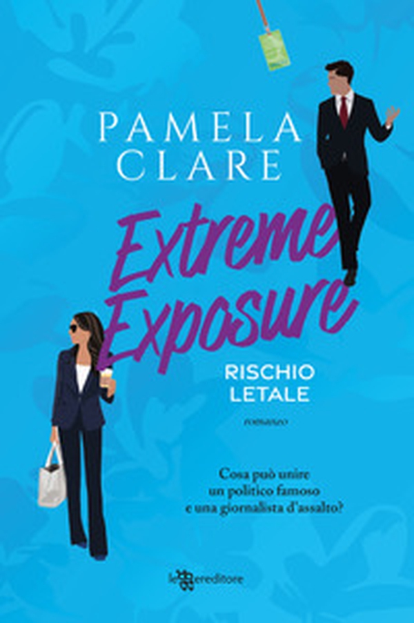 Extreme exposure. Rischio letale - Librerie.coop Extreme exposure. Rischio letale - Librerie.coop