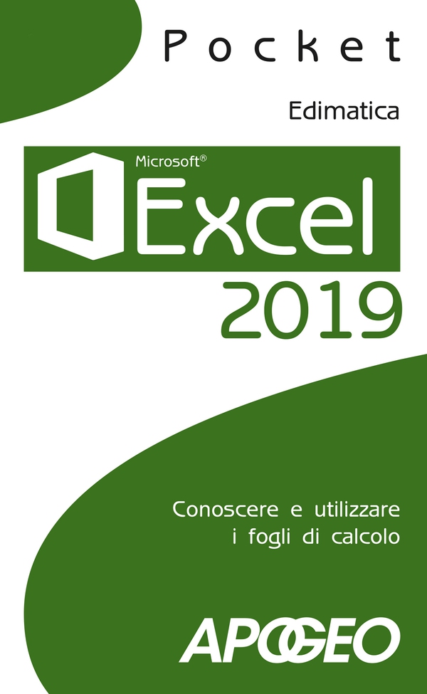 Excel 2019 - Librerie.coop Excel 2019 - Librerie.coop